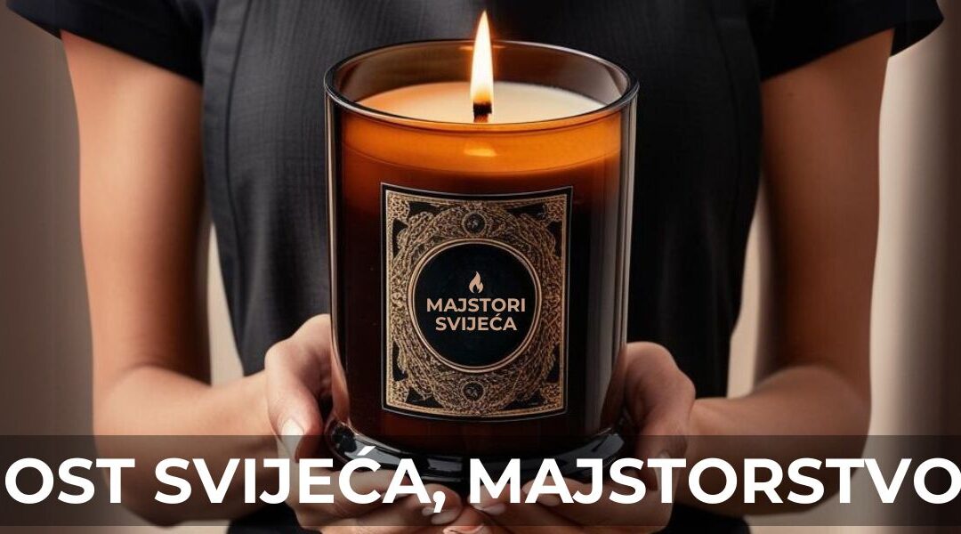 Majstori svijeća – više od sirovina, više od brenda